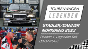 Tourenwagen Legenden Norisring 08-07-2023 Rennen 1 | Klaus Ludwig | Christian Danner | Legenden Talk