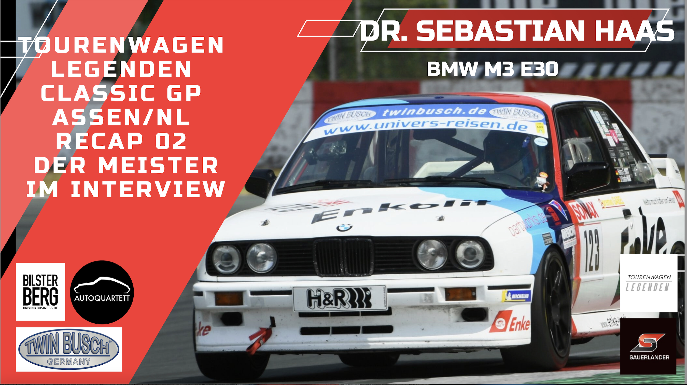 © Carsten Krome Netzwerkeins TOURENWAGEN LEGENDEN | TABAC Classic GP, Assen/NL | Dr. Sebastian Haas, BMW M3: das Meisterinterview